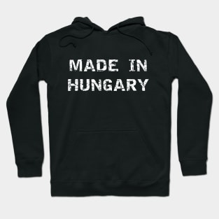 Made in Hungary Hoodie
